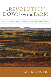 A Revolution Down on the Farm: The Transformation of American