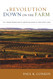 A Revolution Down on the Farm: The Transformation of American