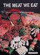 The Meat We Eat