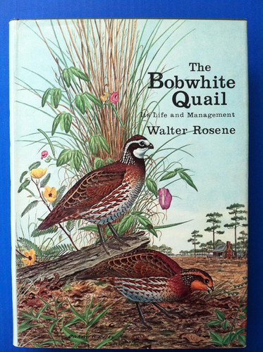 The Bobwhite Quail: It's Life and Management