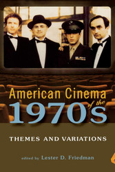 American Cinema of the 1970s: Themes and Variations