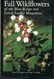 Fall Wildflowers of the Blue Ridge and Great Smoky Mountains