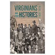 Virginians and Their Histories