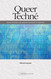 Queer Techne