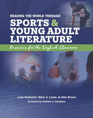 Reading the World through Sports and Young Adult Literature: