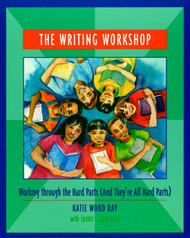 The Writing Workshop: Working through the Hard Parts