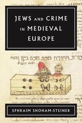 Jews and Crime in Medieval Europe (Title Not in Series)