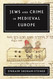 Jews and Crime in Medieval Europe (Title Not in Series)