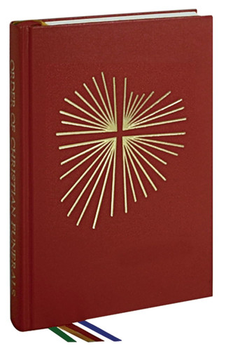 Order of Christian Funerals: Ritual Edition