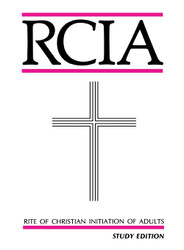 Rite of Christian Initiation of Adults: Study Edition
