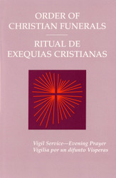 Order of Christian Funerals/Ritual De Exequias Cristianas