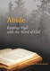 Abide: Keeping Vigil with the Word of God
