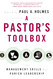 A Pastor's Toolbox: Management Skills for Parish Leadership