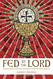 Fed by the Lord: At-Home Scriptural Formation to Prepare Children for