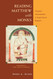 Reading Matthew with Monks: Liturgical Interpretation in Anglo-Saxon