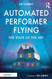 Automated Performer Flying: The State of the Art