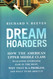 Dream Hoarders: How the American Upper Middle Class Is Leaving