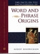 The Facts on File Encyclopedia of Word and Phrase Origins