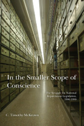 In the Smaller Scope of Conscience: The Struggle for National
