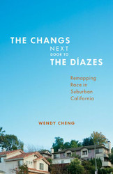 The Changs Next Door to the D?íazes