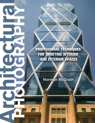 Architectural Photography: Professional Techniques for Shooting