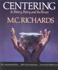 Centering in Pottery Poetry and the Person