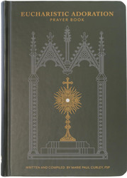 Eucharistic Adoration Prayer Book