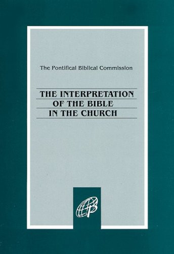 The Interpretation of the Bible in the Church