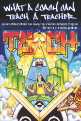 What a Coach Can Teach a Teacher: Lessons Urban Schools Can Learn