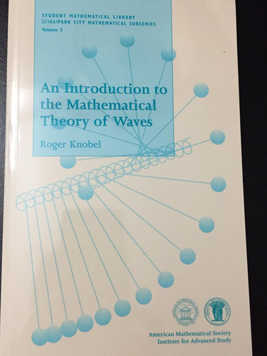An Introduction to the Mathematical Theory of Waves