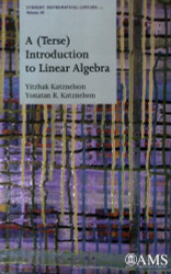 A (Terse) Introduction to Linear Algebra (Student Mathematical Library) (Student