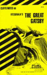 Fitzgerald's The Great Gatsby (Cliffs Notes)