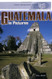 Guatemala in Pictures (Visual Geography Series)