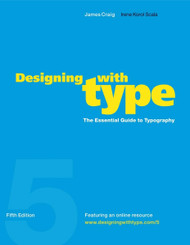 Designing with Type:The Essential Guide to Typography