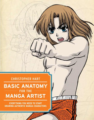 Basic Anatomy for the Manga Artist: Everything You Need to Start