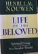 Life of the Beloved: Spiritual Living in a Secular World