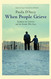 When People Grieve: The Power of Love in the Midst of Pain
