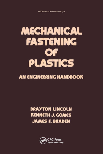 Mechanical Fastening of Plastics: An Engineering Handbook.