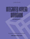 Integrated Korean Workbook: Intermediate 1
