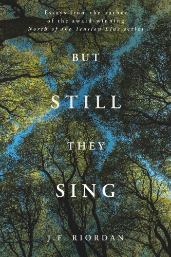 But Still They Sing