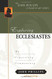 Exploring Ecclesiastes: An Expository Commentary