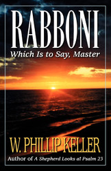 Rabboni: Which Is to Say Master
