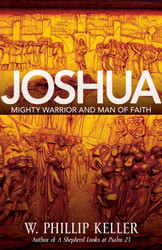 Joshua: Mighty Warrior and Man of Faith