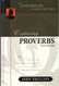 Exploring Proverbs Volume 1 (John Phillips Commentary Series)