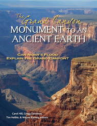 The Grand Canyon Monument to an Ancient Earth: Can Noah's Flood