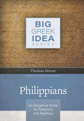 Philippians: An Exegetical Guide for Preaching and Teaching