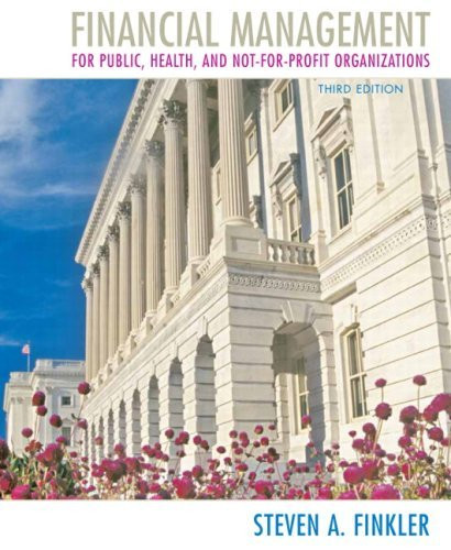 Financial Management For Public Health And Not-For-Profit Organizations
