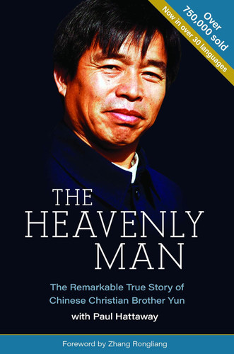 The Heavenly Man: The Remarkable True Story of Chinese Christian