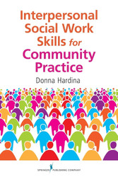 Interpersonal Social Work Skills for Community Practice