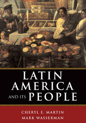 Latin America and Its People by Cheryl Martin